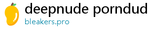 deepnude porndude